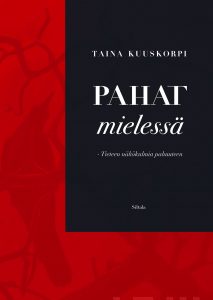 Taina Kuuskorven uusin tietokirja Pahat mielessä - Tieteen näkökulmia pahuuteen (Siltala) saatavilla nyt.